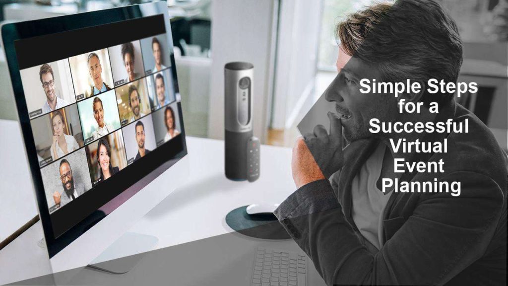 5 Simple Steps for a Successful Virtual Event Planning