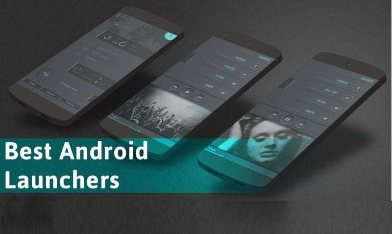 ANDROID LAUNCHERS