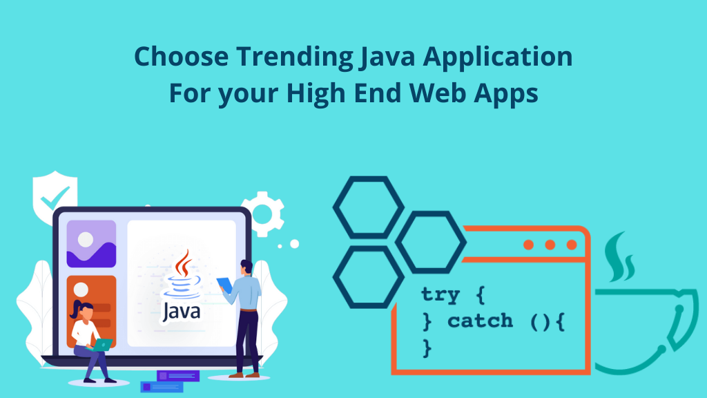 Why should select Java for Web Application Development?
