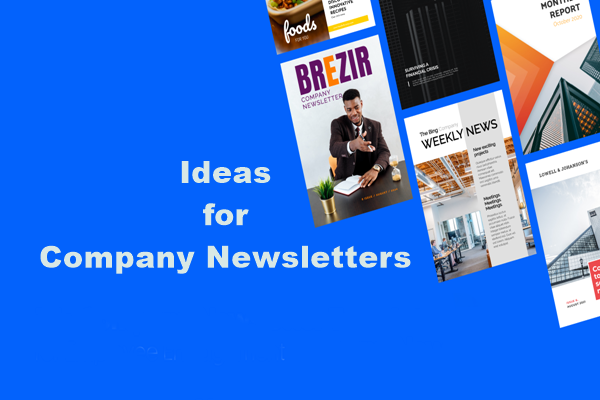 Ideas for Company Newsletters